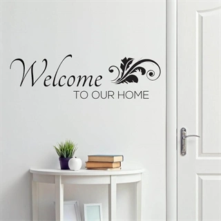 Welcome to our home  1 - Wallsticker