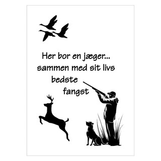 Plakat - Her bor en jæger 