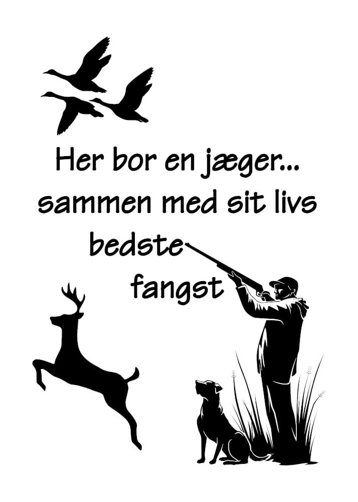 Her bor en jeger - Plakat