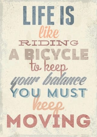 Life is like riding a bicycle - Plakat