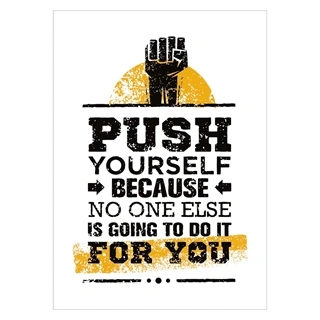  Push yourself - Plakat