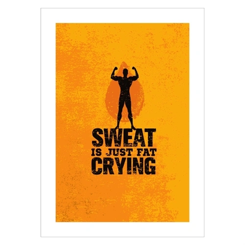 Plakat - Sweat is just fat crying