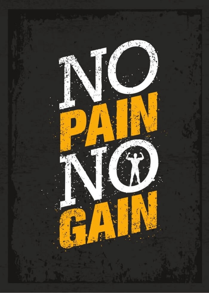 No pain and no gain - Plakat