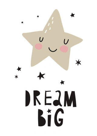 Dream big stars - Barneplakat