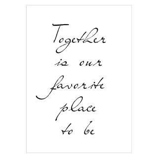 Together is our favorite place - Plakat