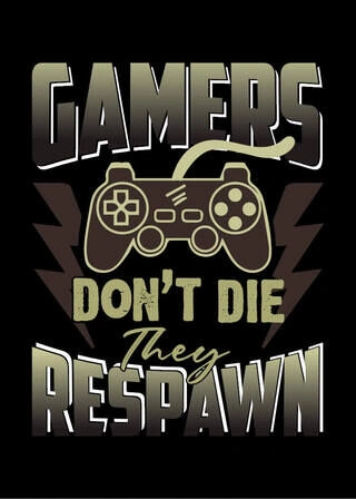 Gamers don't die - Gaming plakat 