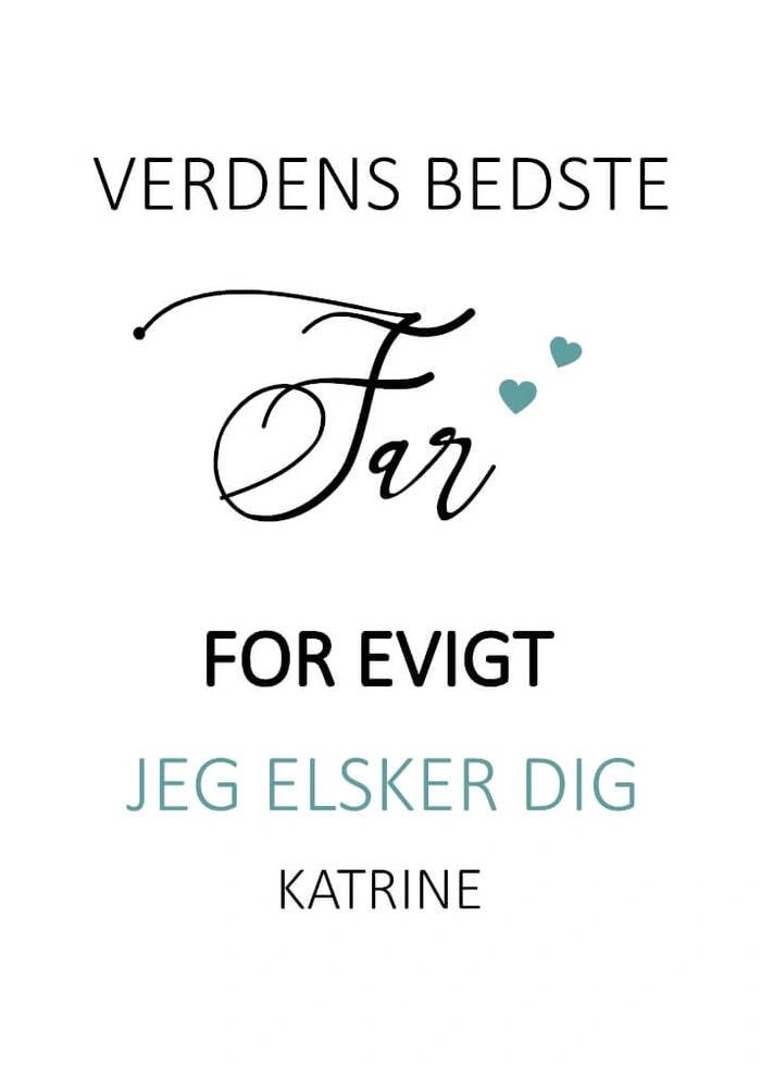 Plakat - Pappa for alltid, elsker deg