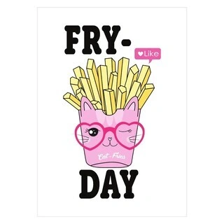 Plakat med pommes frites et like og teksten Fry-day