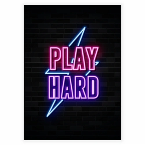 Superkul neonplakat med teksten Play Hard