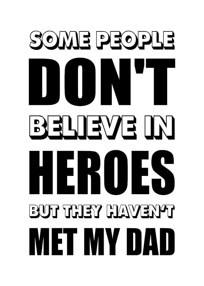 My dad is a hero - Plakat