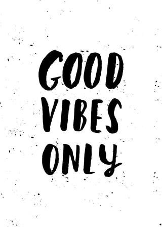 Good vibes only - Plakat