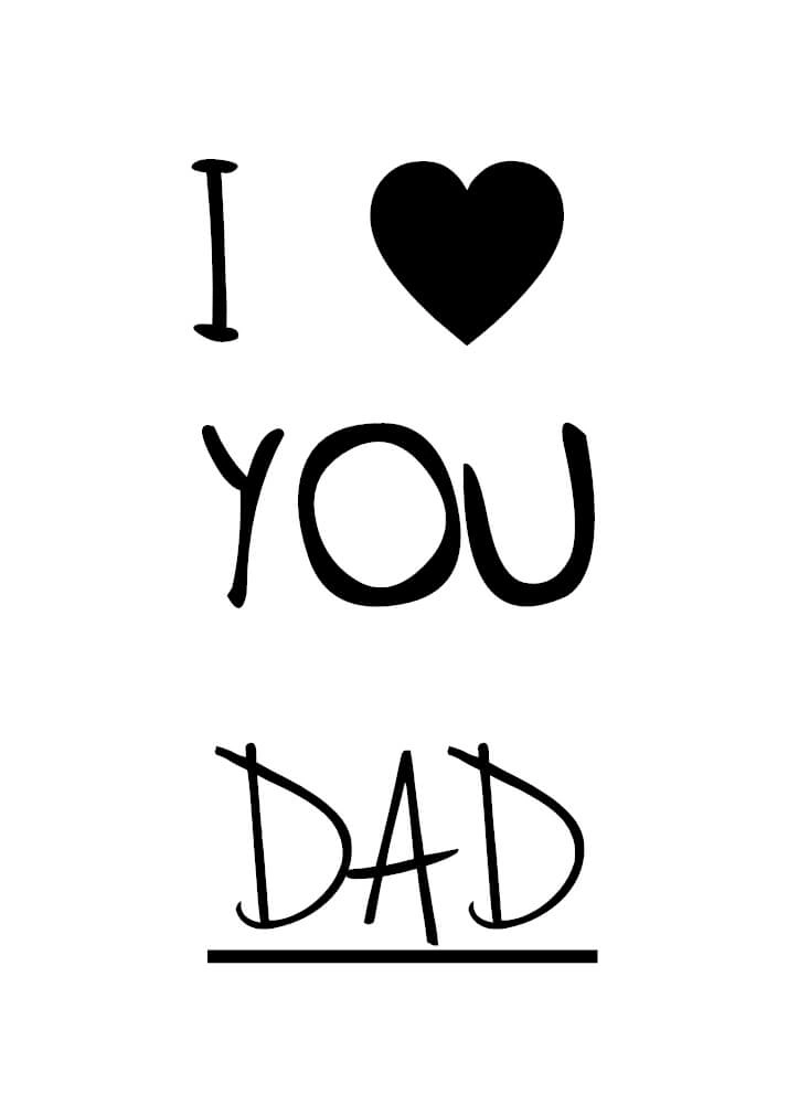 Plakat - I/We love you DAD