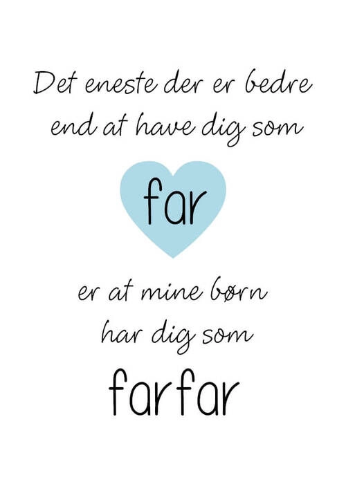 Plakat - Det eneste der er bedre er Farfar