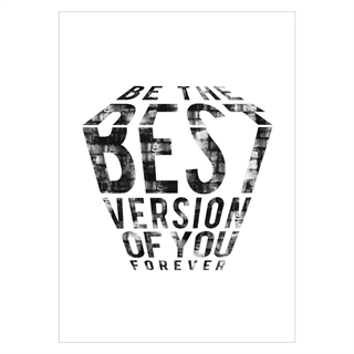 Plakat - Be the best version