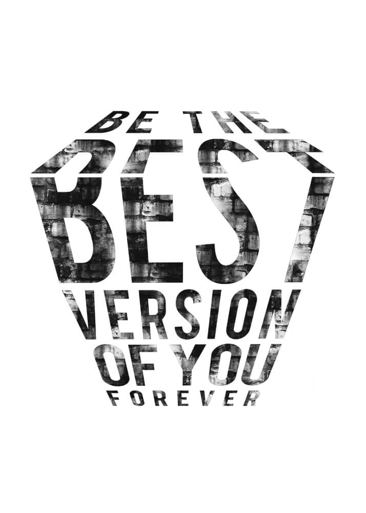 Plakat - Be the best version