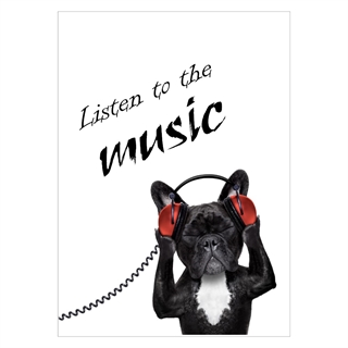Listen to the music - Plakat