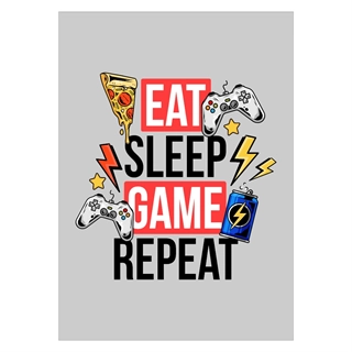 Gaming plakat Eat Sleep game repeat lysegrå