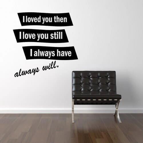Always have, always will - Vakker wallsticker-tekst