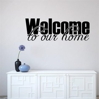 Wallstickers med tekst - Welcome  to our Home