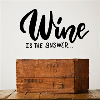 Wine is the answer - wallstickers