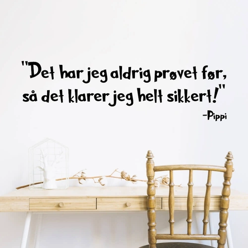 Jeg har aldri prøvd det før, så jeg er sikker på at jeg klarer det, sier Pippi wallticker