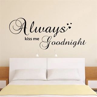 Always kiss ... - wallstickers