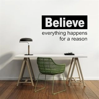 Believe everything's for your good - wallstickers