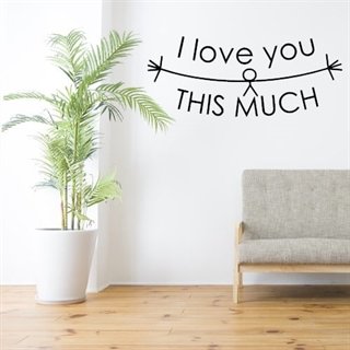I love you so much - Morsom wallsticker til veggen